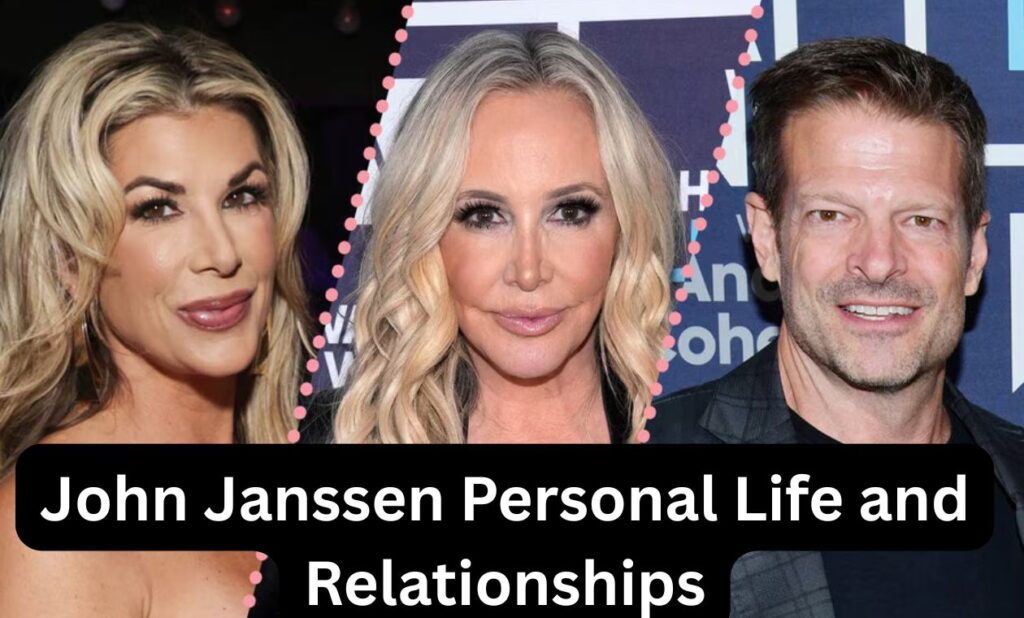 John Janssen Personal Life and Relationships